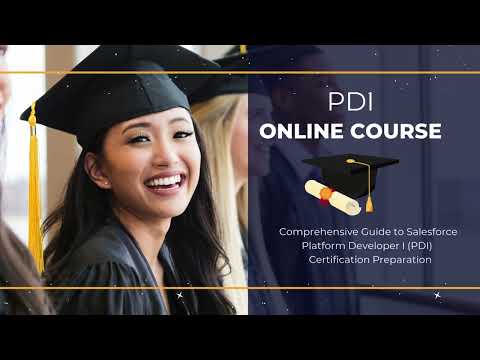 Salesforce Platform Developer I (PDI) Certification – Boost Your Career