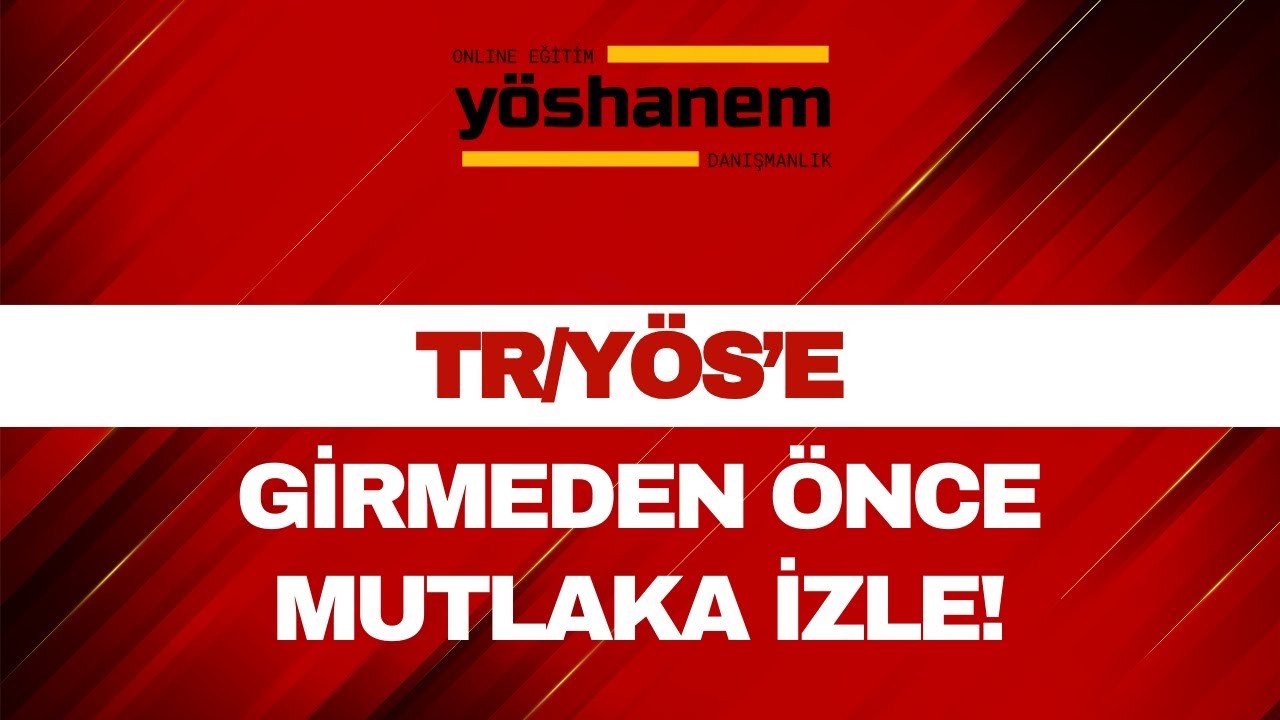 TR/YÖS 'e Girmeden Önce Mutlaka İzle ! | Sınavda Öne Geçmenin Püf Noktaları