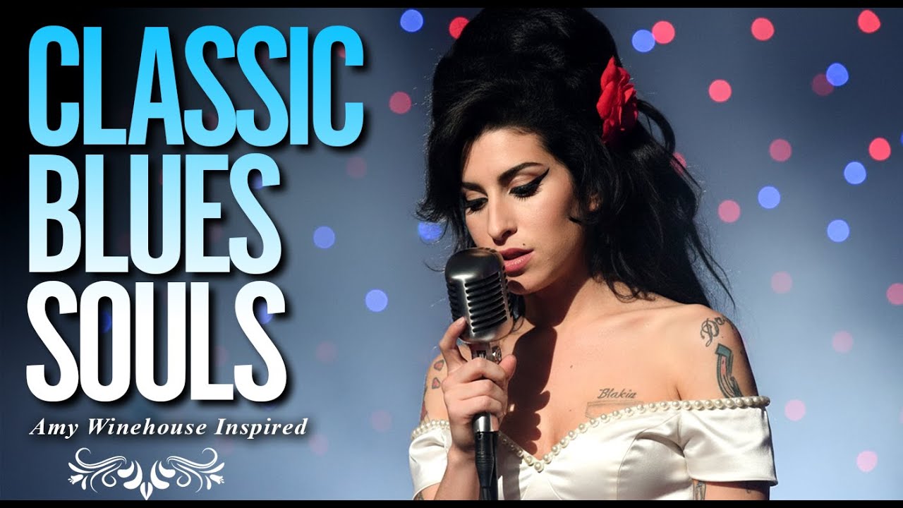 Amy Winehouse-Inspired Classic Blues Full Album | 2026 Playlist of Love & Soulful Music