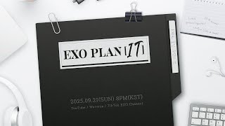 250921 엑소 EXO PLAN [IT] Live Full ver. 라방 풀버전