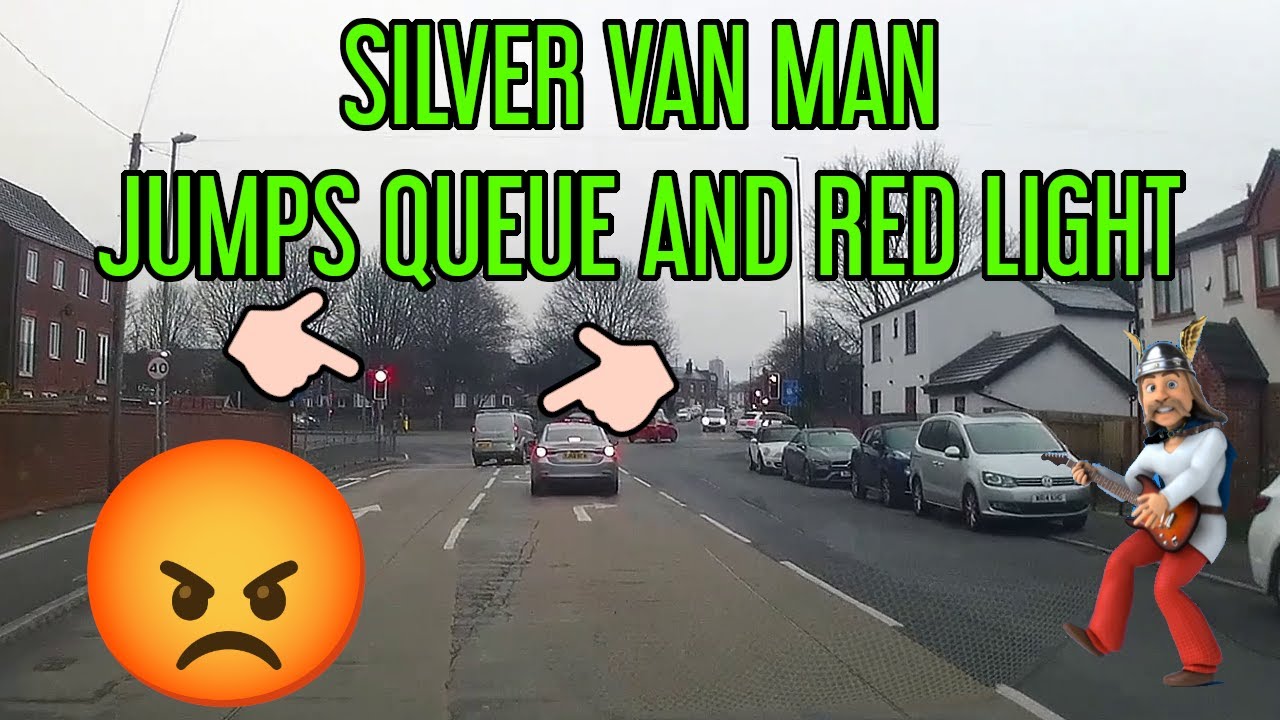Silver Van Man Jumps Queue and Red Light - YouTube