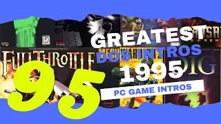 1995 Greatest PC Game Openings of 1995 No Commentary  Retro DOS & Windows Gaming