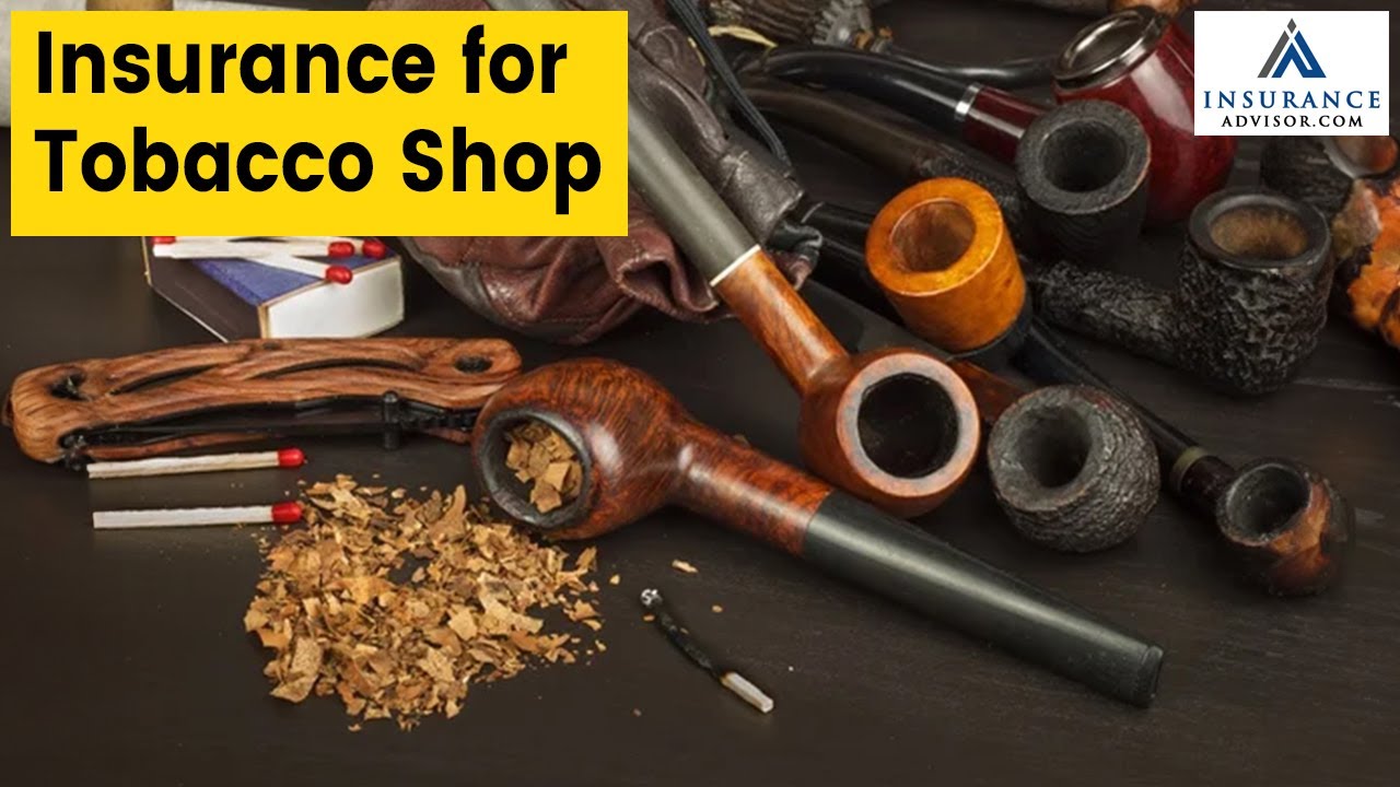 Insurance for Tobacco Shop | InsuranceAdvisor.com