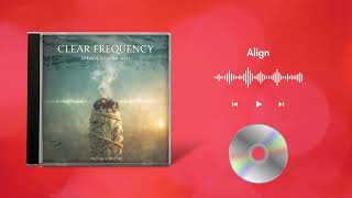 Align – Clear Frequency EP
