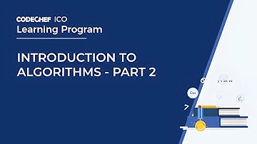 Introduction to Algorithms - Part 2 || Crack ICO 2021