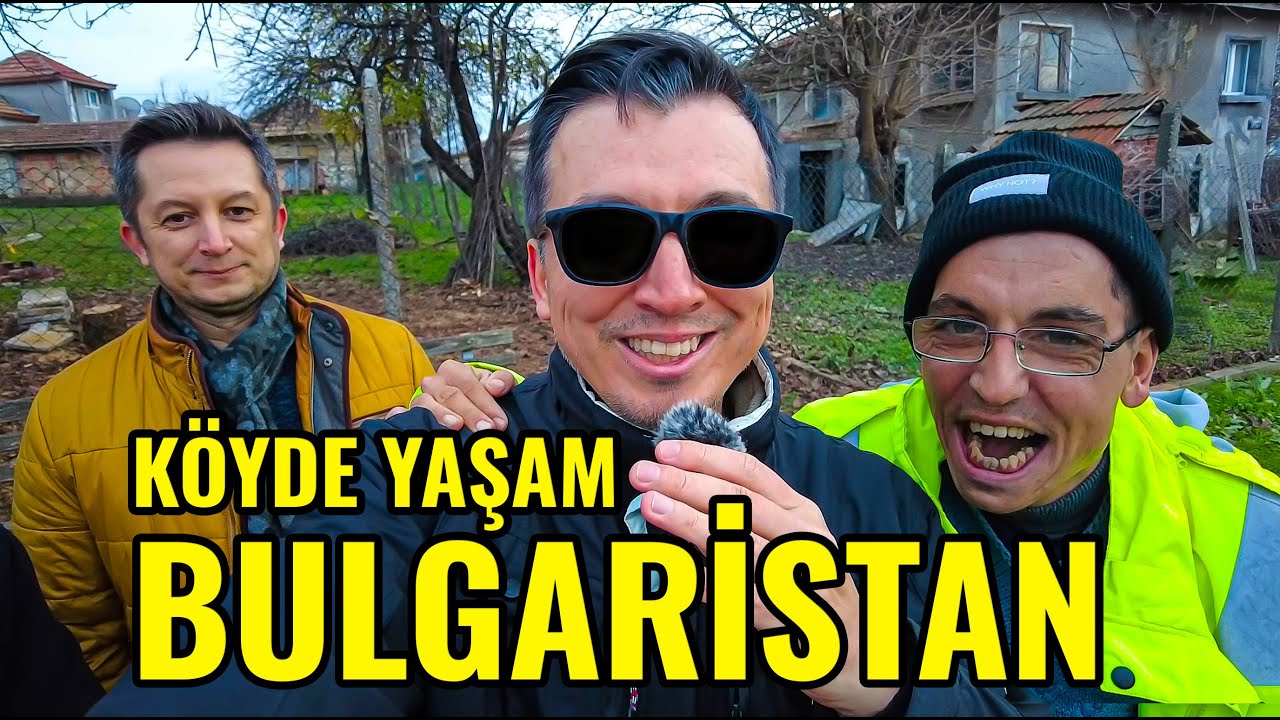 BULGARİSTAN KÖYLERİNDE BİR GÜN NASIL GEÇİYOR | KÖY HALKIYLA SOHBET | KÖY BELGESELİ 2026