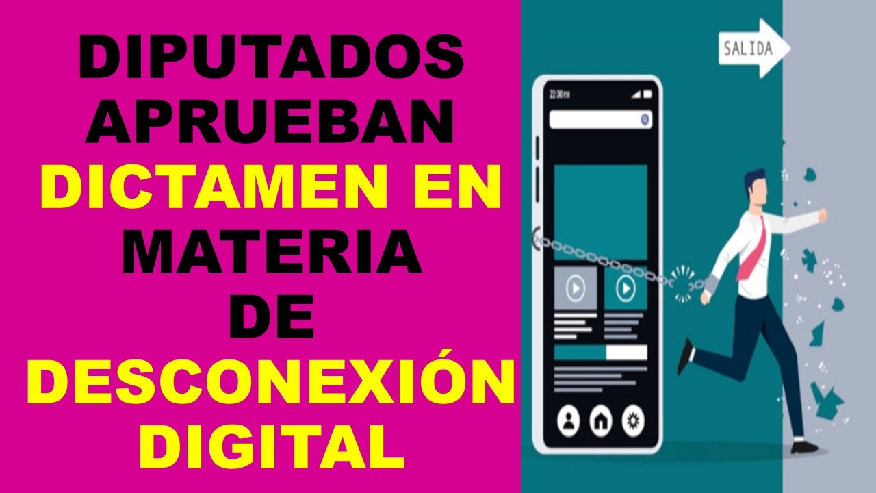 Soy Docente: DIPUTADOS APRUEBAN DICTAMEN EN MATERIA DE DESCONEXIÓN DIGITAL