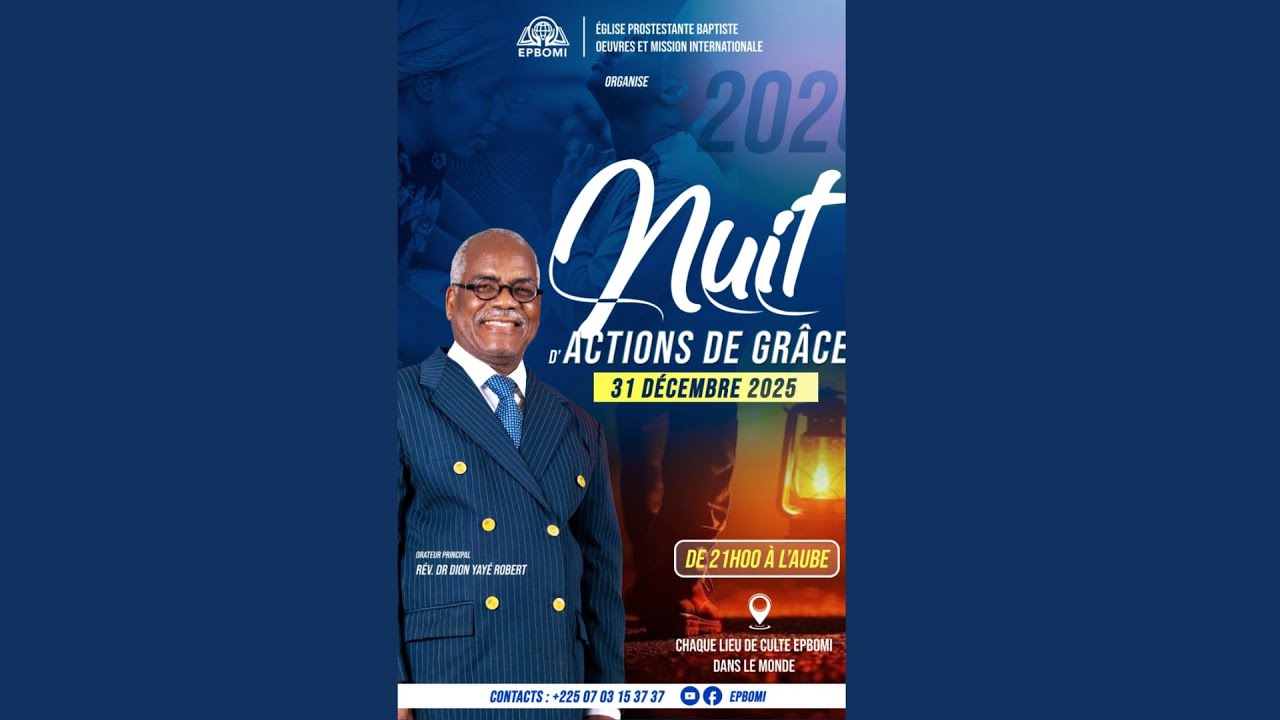 La nuit d'actions de grâce 2025 -2026 I Avec le  Pasteur BAMBA Prince I