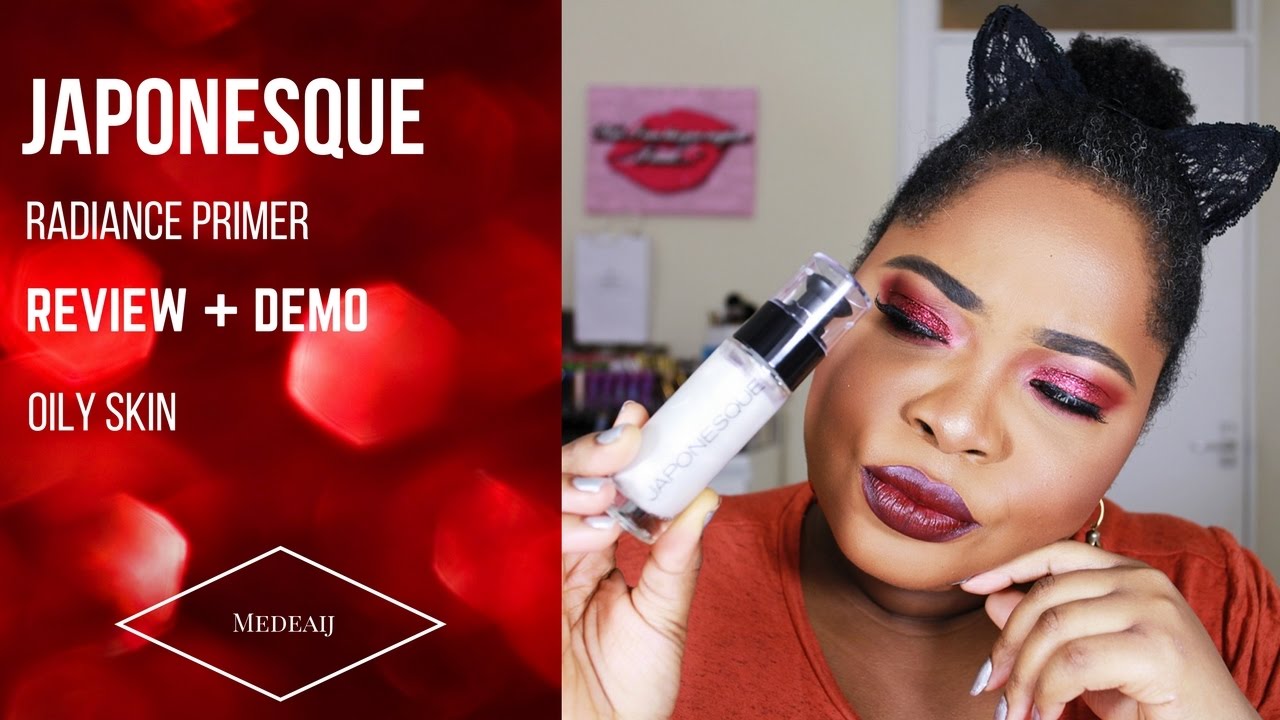 Dewy look for oily skin JAPONESQUE Radiance Primer Review + Demo
