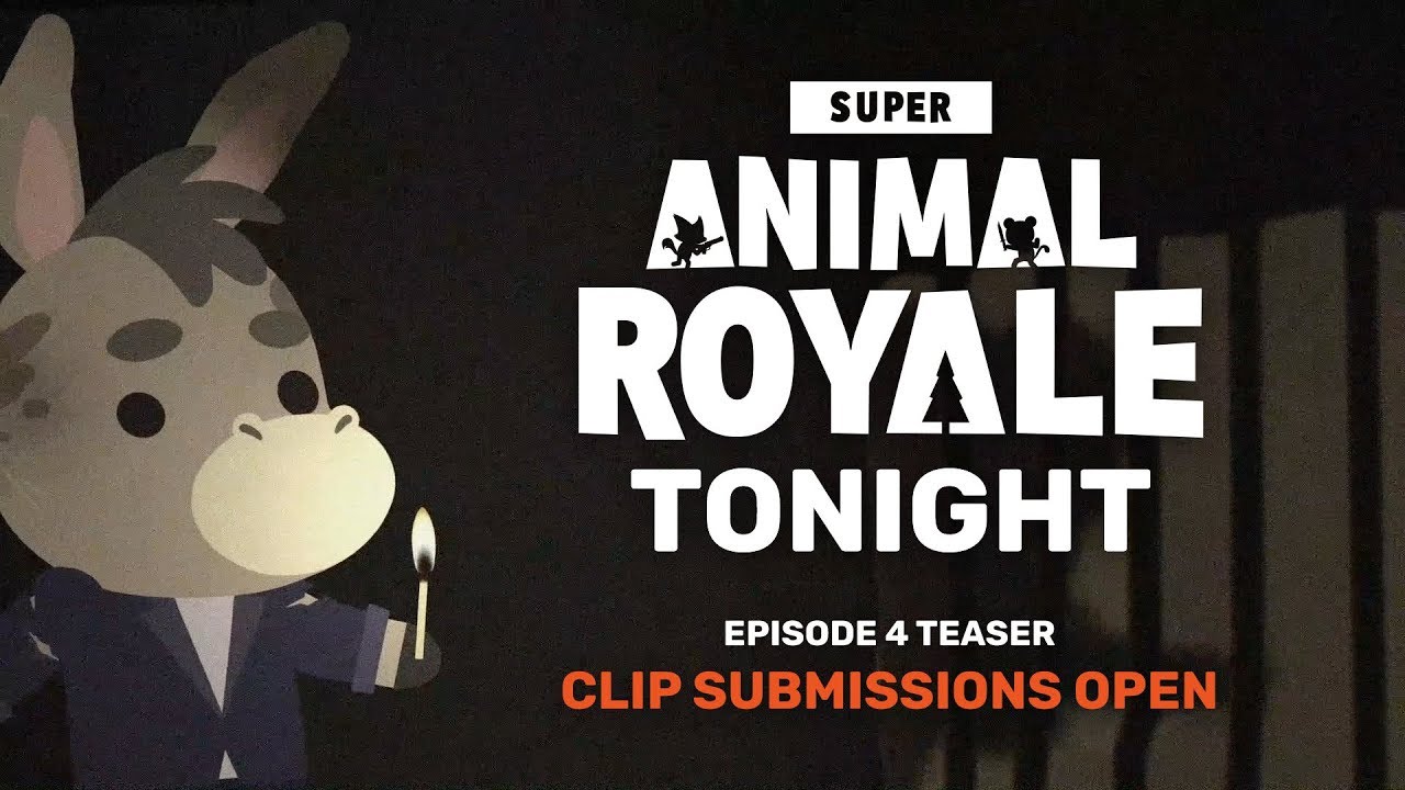 Super Animal Royale Tonight | Эпизод 4 Тизер: Отправка клипов открыта!