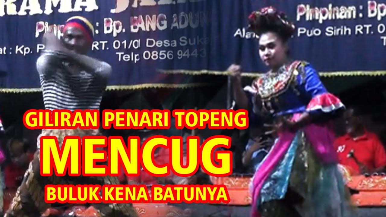 GILIRAN SINDEN TOPENG  MENCUG TOPENG RAMAJAYA