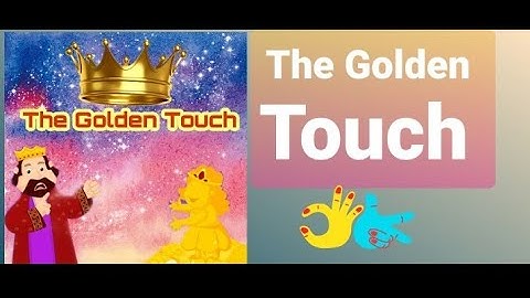 Story - The Golden Touch | Sani