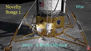 2021: A Rock Odyssey, EP52 -【Novelty Songs 1】Ahab The Arab/The Name Game/Monster Mash