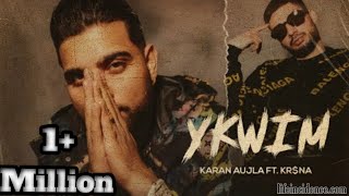 YKWIM (8D AUDIO) KARAN AUJLA | KR$NA | RUPAN BAL | LATEST PUNJABI SONG 2022