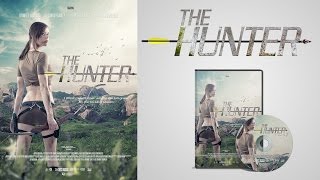 Póster de Película en Photoshop – The Hunter (La Cazadora)