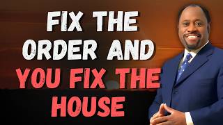 FIX THE ORDER CHANGE YOUR LIFE | BUILD A STRONG FAMILY FOUNDATION THAT NEVER BREAKS