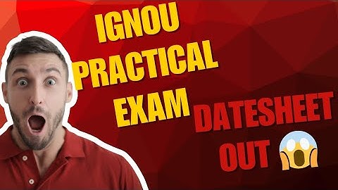 IGNOU Practical Exam Date Sheet Released December  2025 | Official Update