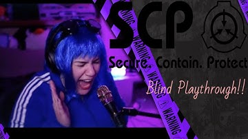 SCP: Containment Breach | Blind Playthrough | 2021