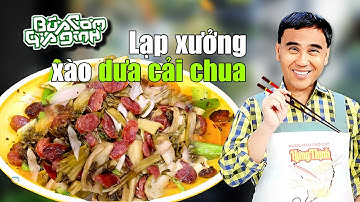 LẠP XƯỞNG XÀO DƯA CẢI CHUA - Công thức của MC Quyền Linh | Bữa Cơm Gia Đình