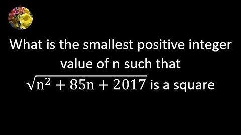 What is the smallest positive integer value of n such that sqrt(n^2+85n+2017) is a perfect square
