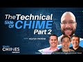 The Technical Side Of Chime Part 2