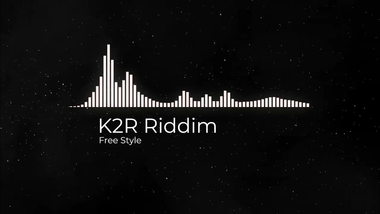 K2R Riddim - Free Style - YouTube