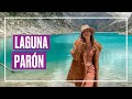 PARÓN: La laguna más linda del Perú - 2019 🏔