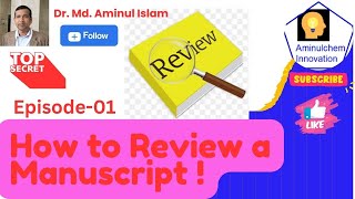 How to Review a Manuscript in a Short Time I Episode 1 I General Issues