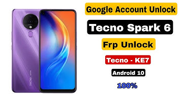 Tecno Spark 6 ( KE7 ) Frp Bypass Android 10 | Easy Method | Tecno Spark 6  Frp Google Account Unlock
