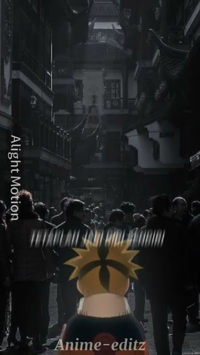 [ Naruto Sad ] Kamu Hanya Mengenal Namanya || Dj Dengar kan lah🎵 || #Alightmotion ||#short