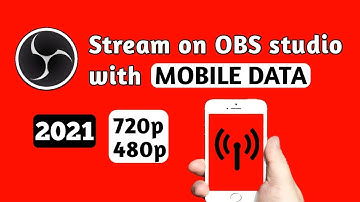 How to stream with obs with bad internet | Mobile data 2021