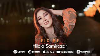 Hilola Samirazar, Umar Keyn - Fix Me