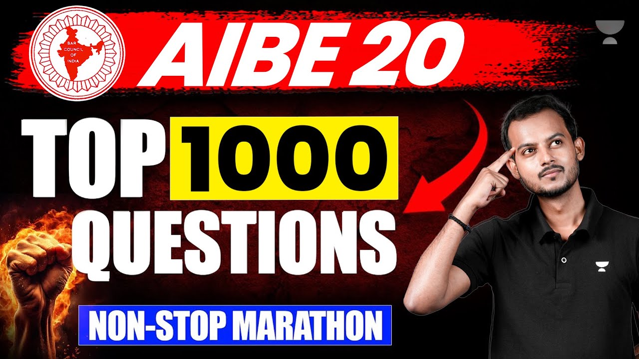 🔥 AIBE 20 (Non-Stop Marathon) | Top 1000 Questions | All India Bar Exam | Pranjal Singh