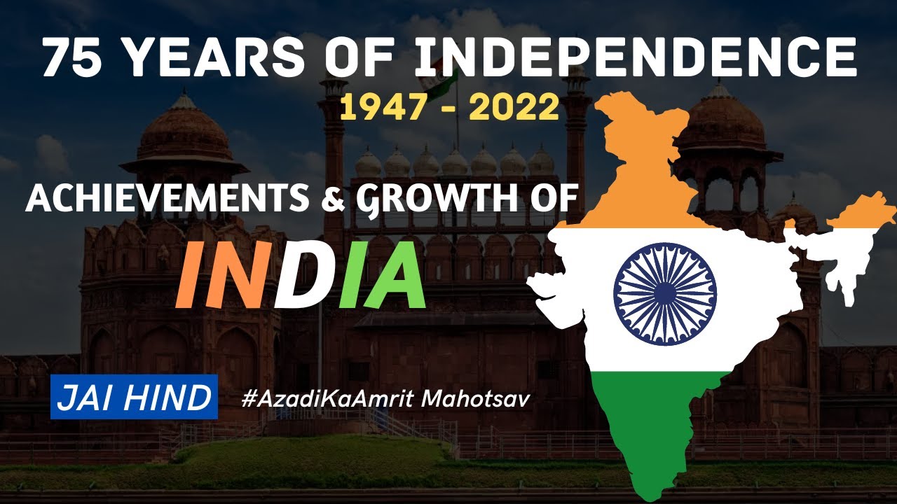Achievements of India @ 75 in 10 Minutes | 75 Years of Freedom | Happy ...