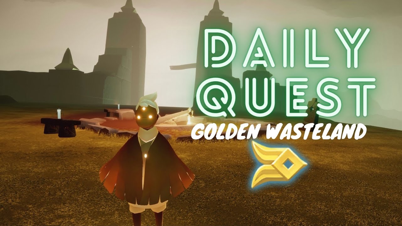 Daily Quests + Seasonal Candles Golden Wasteland Sky Children of