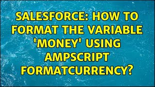 Salesforce: How to format the variable 'money' using AMPscript FormatCurrency?