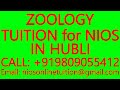 ZOOLOGY TUITION for NIOS IN HUBLI- SECONDARY &amp; SENIOR SECONDARY- MATHS, SCIENCE, PHYSICS, CHEMISTRY