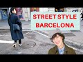 STREET STYLE BARCELONA