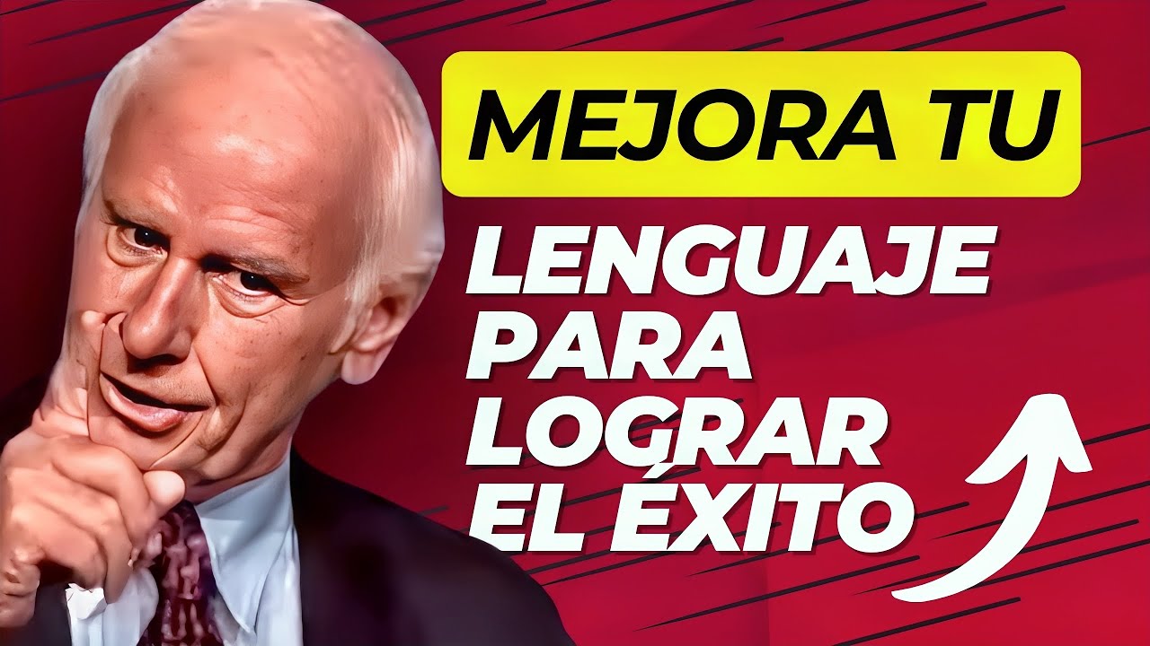 "Domina el Lenguaje: Claves de Jim Rohn para el Éxito" - YouTube