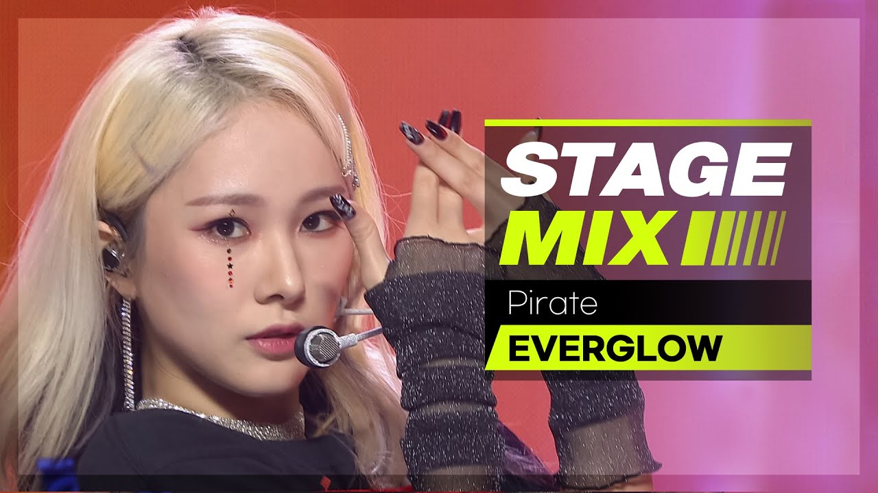[Stage Mix] 에버글로우 - 파일럿 (EVERGLOW  - Pirate)