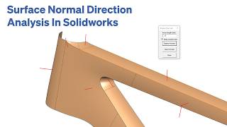 Surface Normal Direction Analysis In Solidworks