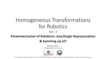Axis/Angle Representation of Rotation and Homogeneous Transformations for Robotic Manipulators