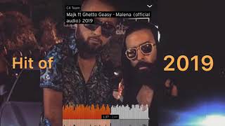 Majk ft Ghetto Geasy - Malena