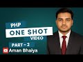 PHP One Shot Part 2: Sessions, Cookies, Chat Website, Blog Page | Learn PHP with Live Projects