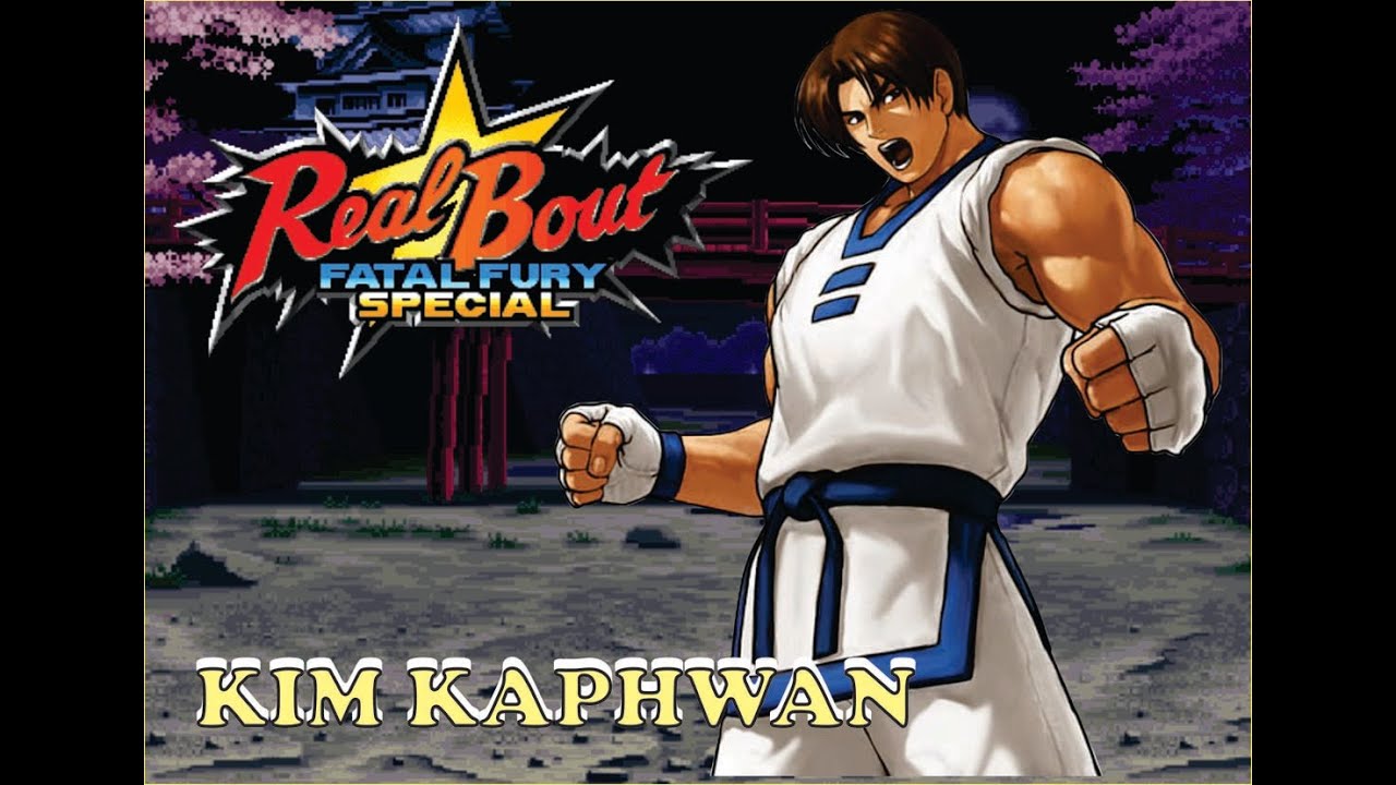 REAL BOUT FATAL FURY SPECIAL - KIM KAPHWAN - YouTube