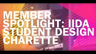 IIDA STUDENT MEMBER SPOTLIGHT