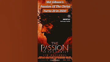 ˗ˏˋ ✞ ˎˊ˗MEL GIBSON'S PASSION OF THE CHRIST TURNS 20!˗ˏˋ ✞ ˎˊ˗