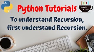 Recursion in Python Programming | Python for Beginners