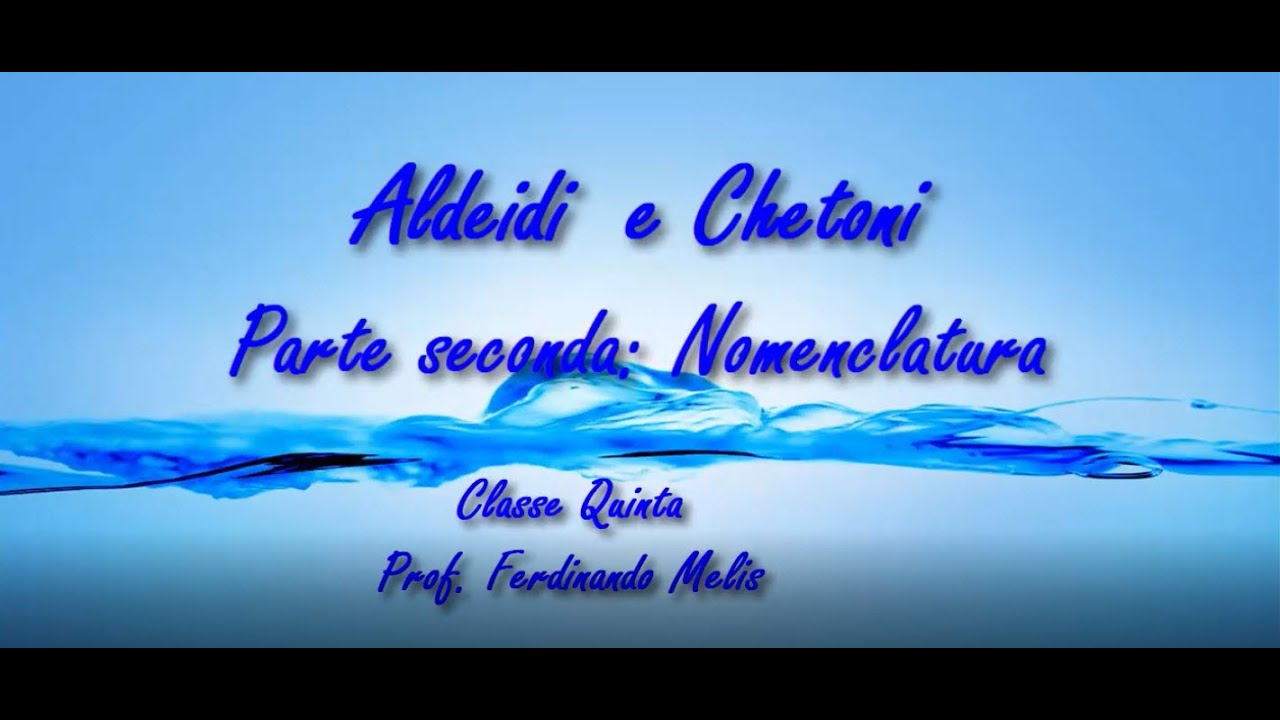 ALDEIDI CHETONI nomenclatura