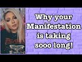 Stop Waiting for your Manifestation!
